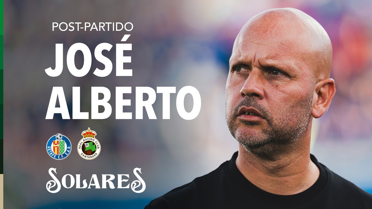 🎙️ Rueda de prensa Post-partido de José Alberto |  Getafe - Racing  | J2 LaLiga EASport