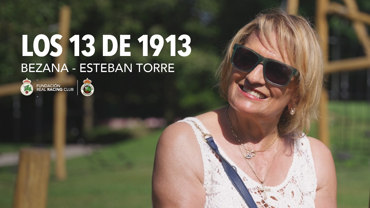 Los 13 de 1913 ı ESTEBÁN TORRE - BEZANA | Fundación Real Racing Club