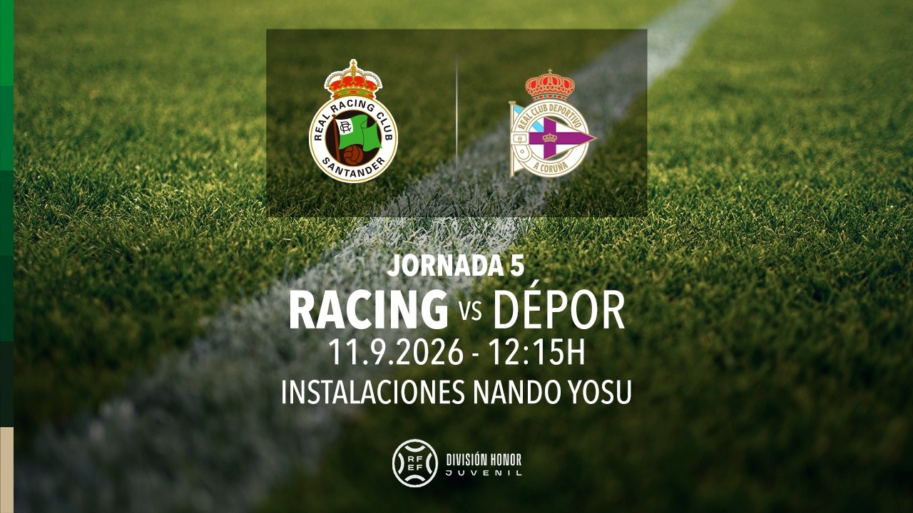 EN DIRECTO | Racing vs Dépor | Jornada 5 | Juvenil División de Honor